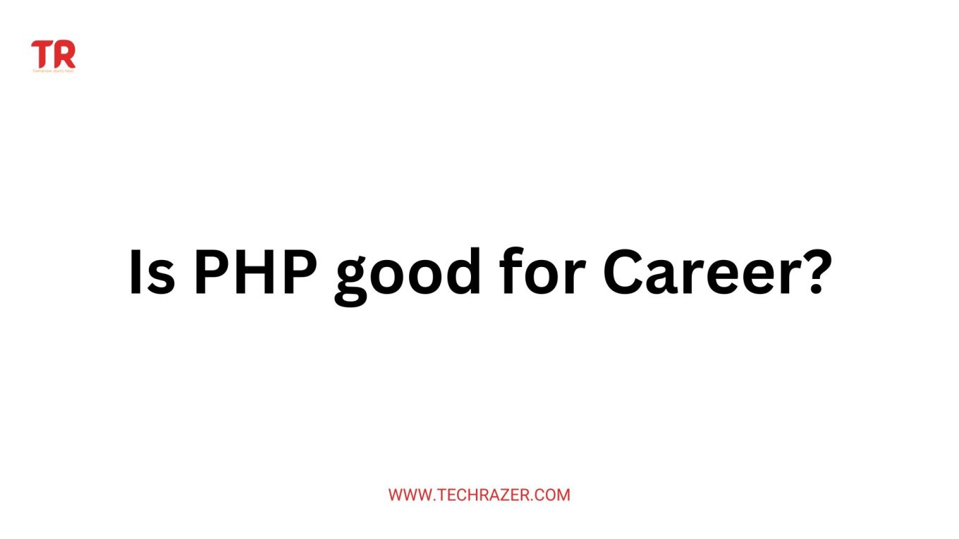 Is PHP good for Career?