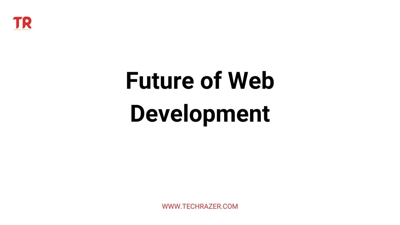 Future of Web Development